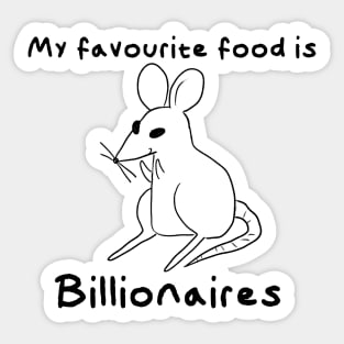 My Favourite Food Is Billionaires light Sticker